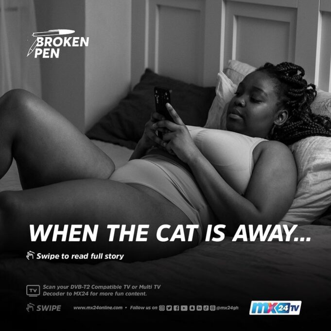 Broken Pen- When The Cat Is Away…