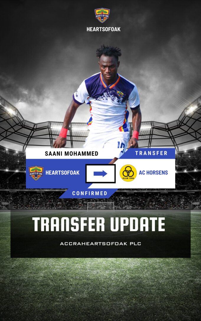 Hearts of Oak announce transfer of youngster Saani Mohammed to AC Horsens